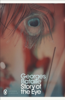 Story of the Eye : By Lord Auch, Paperback Story of the Eye : By Lord Auch, Paperback