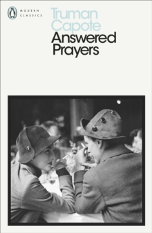 Answered Prayers : The Unfinished Novel, Paperback Book Answered Prayers : The Unfinished Novel, Paperback Book