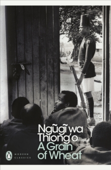 A Grain of Wheat, Paperback Book A Grain of Wheat, Paperback Book