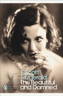 The Beautiful and Damned, Paperback Book The Beautiful and Damned, Paperback Book