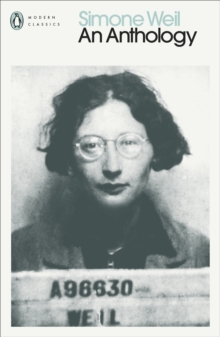 Simone Weil : An Anthology, Paperback Book Simone Weil : An Anthology, Paperback Book