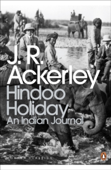 Hindoo Holiday : An Indian Journal, Paperback Hindoo Holiday : An Indian Journal, Paperback
