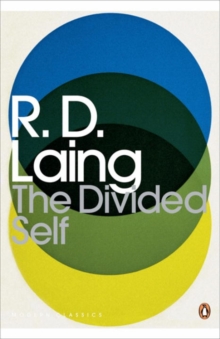 The Divided Self : An Existential Study in Sanity and Madness, Paperback Book The Divided Self : An Existential Study in Sanity and Madness, Paperback Book