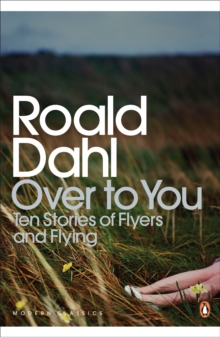 Over to You : Ten Stories of Flyers and Flying, Paperback Book Over to You : Ten Stories of Flyers and Flying, Paperback Book