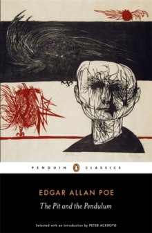 The Pit and the Pendulum : The Essential Poe, Paperback The Pit and the Pendulum : The Essential Poe, Paperback