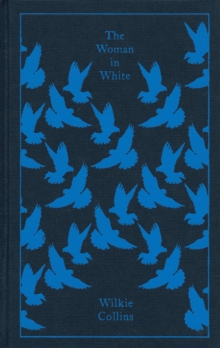 The Woman in White, Hardback Book The Woman in White, Hardback Book