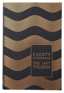 The Last Tycoon, Hardback Book The Last Tycoon, Hardback Book