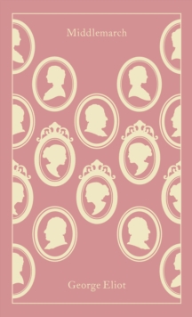 Middlemarch, Hardback Book Middlemarch, Hardback Book