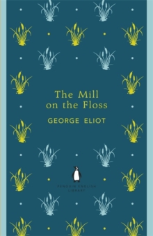 The Mill on the Floss, Paperback Book The Mill on the Floss, Paperback Book