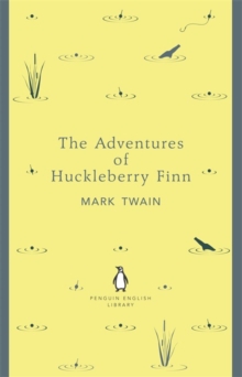 The Adventures of Huckleberry Finn, Paperback Book The Adventures of Huckleberry Finn, Paperback Book