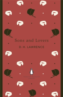 Sons and Lovers, Paperback Book Sons and Lovers, Paperback Book