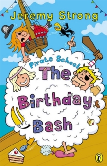 The Birthday Bash : Birthday Bash, Paperback The Birthday Bash : Birthday Bash, Paperback