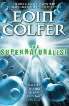 The Supernaturalist, Paperback The Supernaturalist, Paperback