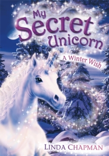 My Secret Unicorn: A Winter Wish, Paperback Book My Secret Unicorn: A Winter Wish, Paperback Book