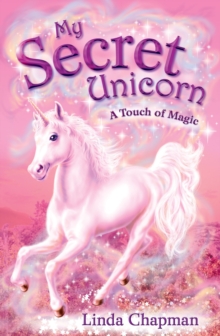 My Secret Unicorn: A Touch of Magic, Paperback Book My Secret Unicorn: A Touch of Magic, Paperback Book