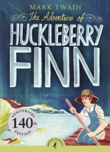The Adventures of Huckleberry Finn, Paperback The Adventures of Huckleberry Finn, Paperback