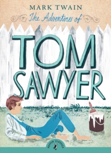 The Adventures of Tom Sawyer, Paperback Book The Adventures of Tom Sawyer, Paperback Book