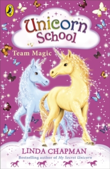 Unicorn School: Team Magic, Paperback Unicorn School: Team Magic, Paperback