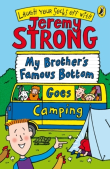 My Brother's Famous Bottom Goes Camping, Paperback Book My Brother's Famous Bottom Goes Camping, Paperback Book