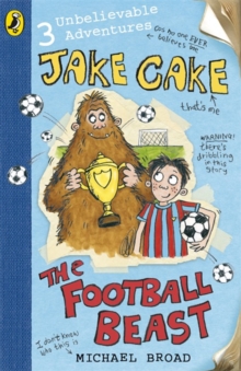 The Jake Cake: the Football Beast, Paperback Book The Jake Cake: the Football Beast, Paperback Book