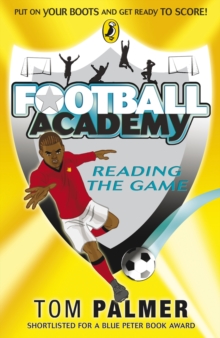Football Academy: Reading the Game, Paperback Football Academy: Reading the Game, Paperback