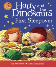 Harry and the Dinosaurs First Sleepover, Paperback Book Harry and the Dinosaurs First Sleepover, Paperback Book