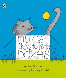 My Cat Likes to Hide in Boxes, Board book Book My Cat Likes to Hide in Boxes, Board book Book