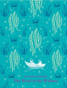 The Wind in the Willows, Hardback Book The Wind in the Willows, Hardback Book