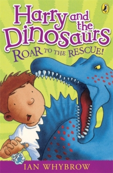 Harry and the Dinosaurs: Roar to the Rescue!, Paperback Book Harry and the Dinosaurs: Roar to the Rescue!, Paperback Book