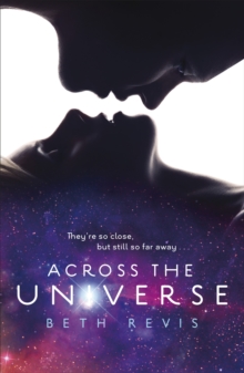 Across the Universe, Paperback Book Across the Universe, Paperback Book