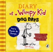 Dog Days (Diary of a Wimpy Kid book 4), CD-Audio Book Dog Days (Diary of a Wimpy Kid book 4), CD-Audio Book