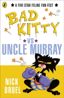 Bad Kitty vs Uncle Murray, Paperback Book Bad Kitty vs Uncle Murray, Paperback Book