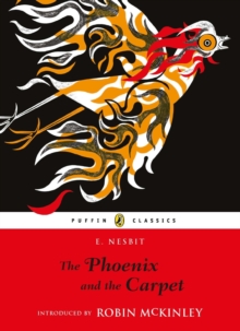 The Phoenix and the Carpet, Paperback Book The Phoenix and the Carpet, Paperback Book