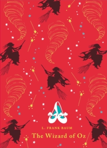 The Wizard of Oz, Hardback Book The Wizard of Oz, Hardback Book
