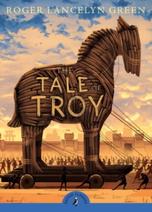 The Tale of Troy, Paperback Book The Tale of Troy, Paperback Book