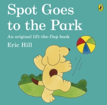 Spot Goes to the Park, Paperback Book Spot Goes to the Park, Paperback Book