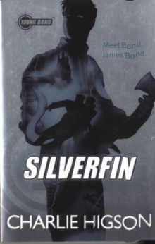 Young Bond: SilverFin, Paperback Book Young Bond: SilverFin, Paperback Book