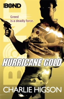 Young Bond: Hurricane Gold, Paperback Book Young Bond: Hurricane Gold, Paperback Book