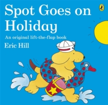 Spot Goes on Holiday, Paperback Book Spot Goes on Holiday, Paperback Book