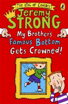My Brother's Famous Bottom Gets Crowned!, Paperback Book My Brother's Famous Bottom Gets Crowned!, Paperback Book