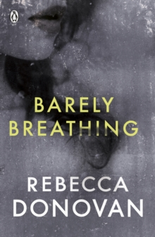 Barely Breathing, Paperback Book Barely Breathing, Paperback Book
