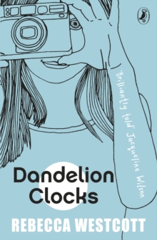Dandelion Clocks, Paperback Book Dandelion Clocks, Paperback Book