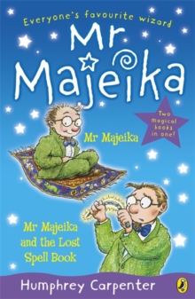 Mr Majeika and Mr Majeika and the Lost Spell Book, Paperback Mr Majeika and Mr Majeika and the Lost Spell Book, Paperback