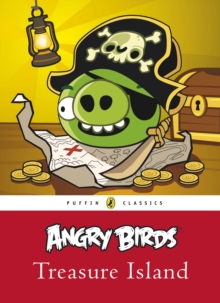 Angry Birds: Treasure Island, Paperback Book Angry Birds: Treasure Island, Paperback Book