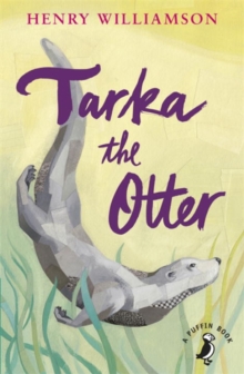 Tarka the Otter, Paperback Book Tarka the Otter, Paperback Book