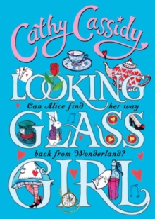 Looking-Glass Girl, Hardback Looking-Glass Girl, Hardback