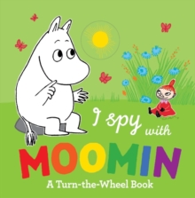 I Spy with Moomin, Board book I Spy with Moomin, Board book