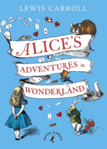 Alice's Adventures in Wonderland, Hardback Book Alice's Adventures in Wonderland, Hardback Book