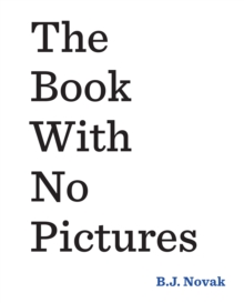 The Book with No Pictures, Paperback Book The Book with No Pictures, Paperback Book