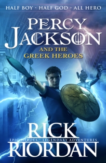 Percy Jackson and the Greek Heroes, Paperback Book Percy Jackson and the Greek Heroes, Paperback Book